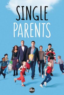 Одинокие родители / Родители-одиночки (1,2 сезон) все серии