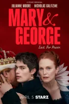 Мэри и Джордж (1 сезон) все серии
