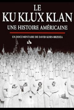 Ку-клукс-клан. Американская история