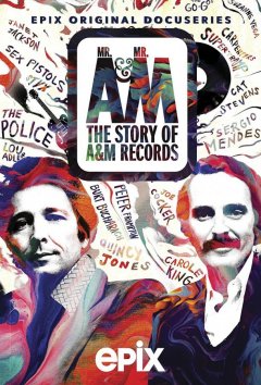 Мистер Эй и Мистер Эм: История A&M Records